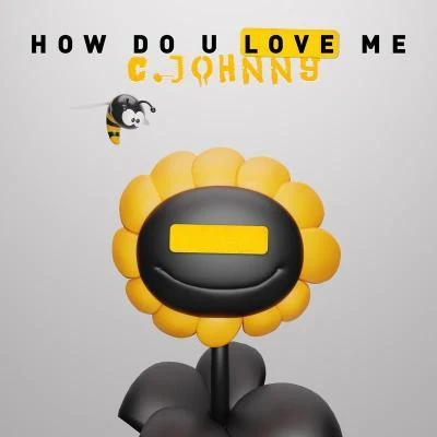 池約翰C.J How do u love me