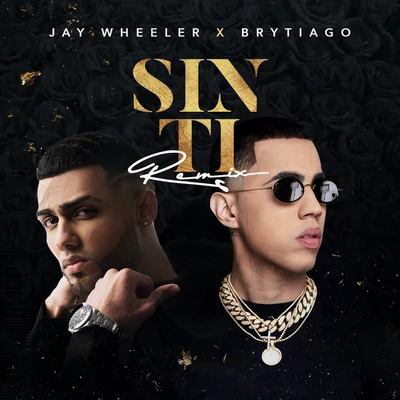 Jay Wheeler/Brytiago/DJ Nelson Sin Ti (Remix)