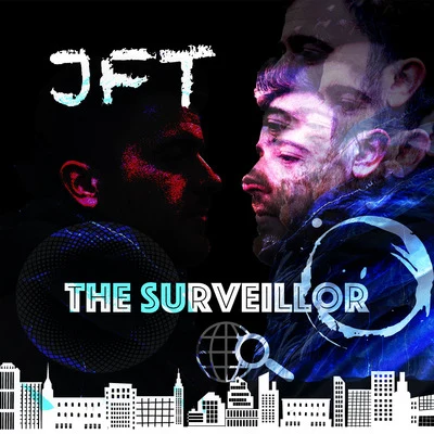 JFT The Surveillor