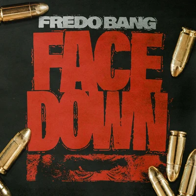 Fredo Bang Face Down