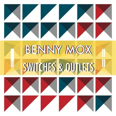 Benny Mox Switches & Outlets