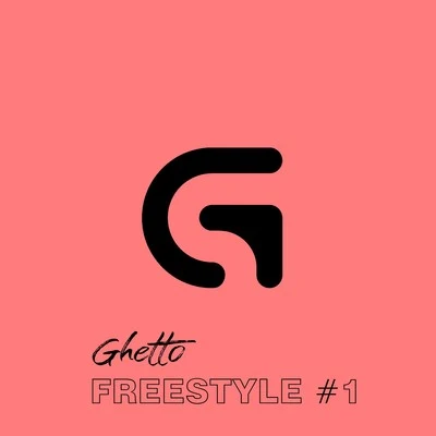 GHETTO Freestyle #1