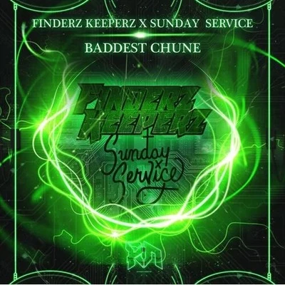 Finderz Keeperz Baddest Chune