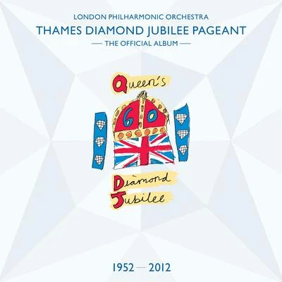 London Philharmonic Orchestra/David Parry Thames Diamond Jubilee Pageant