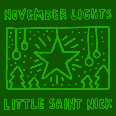 November Lights Little Saint Nick