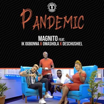 Magnito Pandemic