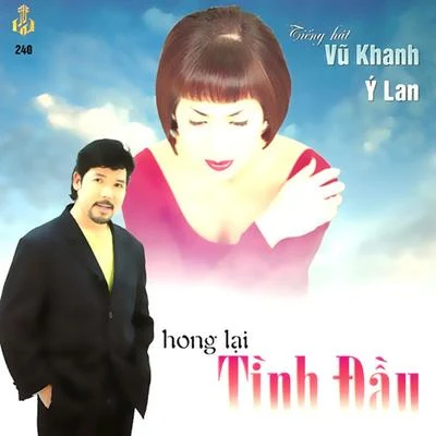 Ý Lan Hong Lại Tình Đầu