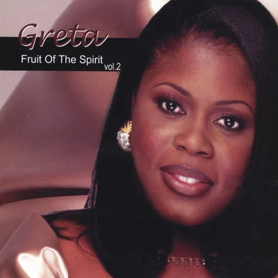 Greta Fruit Of The Spirit Vol 2