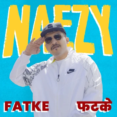 Naezy Fatke - Single