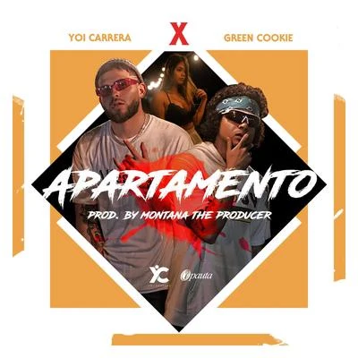 Yoi Carrera/Green Cookie Apartamento (feat. Green Cookie)