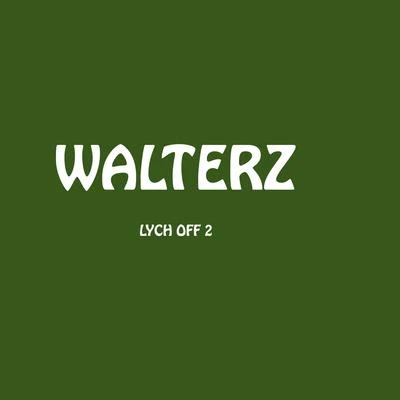 ZOLA/Walterz Lych Off (feat. zola)