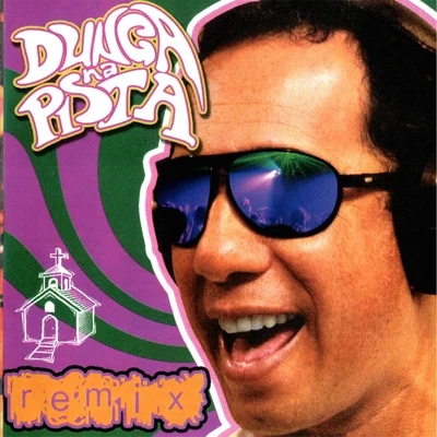 Dunga Dunga Na Pista (Remix)