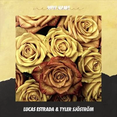 Lucas Estrada/Tyler Sjöström New Name