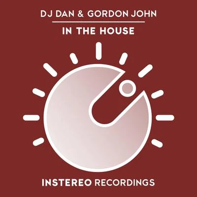 DJ Dan/Gordon John In The House