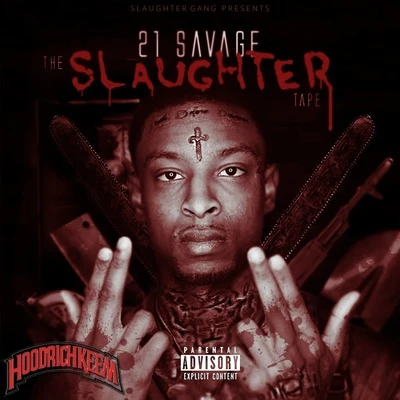 21 Savage The Slaughter Tape