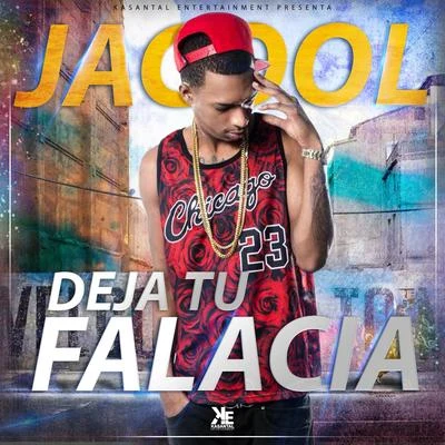 Jacool El Fenomeno Deja Tu Falacia