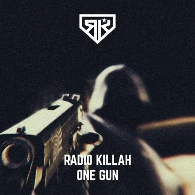 Radio Killah One Gun