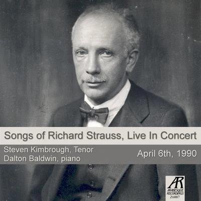 Richard Strauss Songs of Richard Strauss, Live in Concert