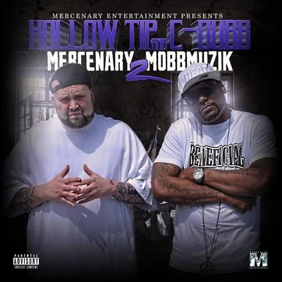 Hollow Tip Mercenary Mobbmuzik 2