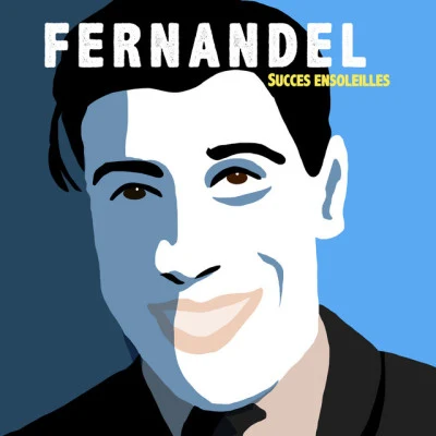 Fernandel Succès ensoleillés