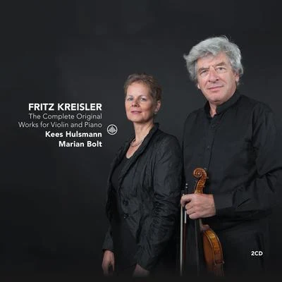 Fritz Kreisler Kreisler: The Complete Original Works for Violin and Piano