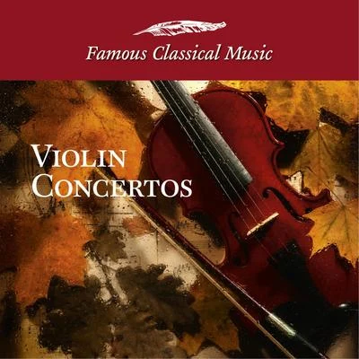 Pinchas Zukerman Violin Concertos (Famous Classical Music)