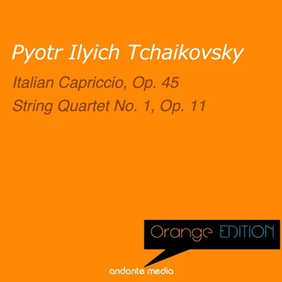 Bystrik Rezucha Orange Edition - Tchaikovsky: Italian Capriccio, Op. 45 & String Quartet No. 1, Op. 11