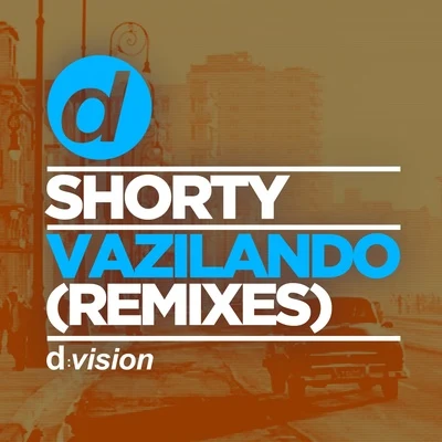 Shorty Vazilando (Remixes)