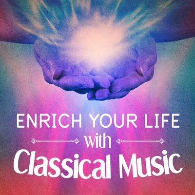 Alphons Czibulka Enrich Your Life with Classical Music