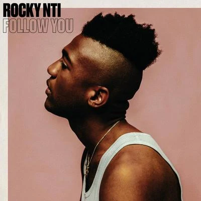 Rocky Nti Follow You (Acoustic)