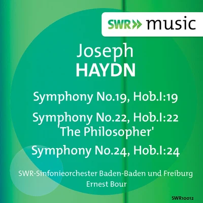 SWR Sinfonieorchester des Südwestrundfunks Haydn: Symphonies Nos. 19, 22, 24