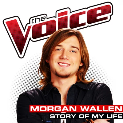 Morgan Wallen Story of My Life (The Voice Performance) - Single