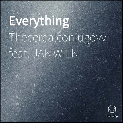 Jak Wilk/Thecerealconjugovv Everything