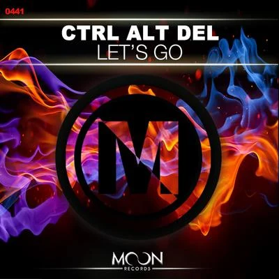 Ctrl Alt Del Let's Go