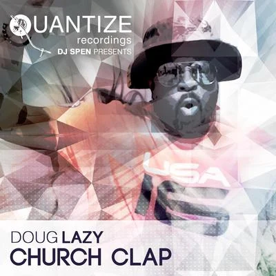 Doug Lazy Church Clap