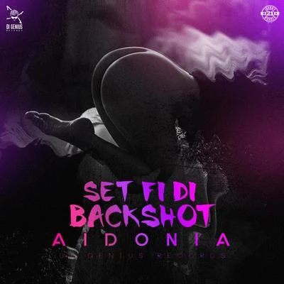 Aidonia Set fi di Backshot (Produced by Di Genius)