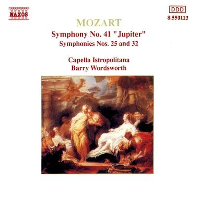 Capella Istropolitana Mozart: symphonies no是. 25, 32 安定 41