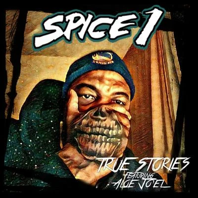 Spice 1 True Stories