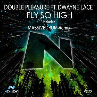 Double Pleasure Fly So High