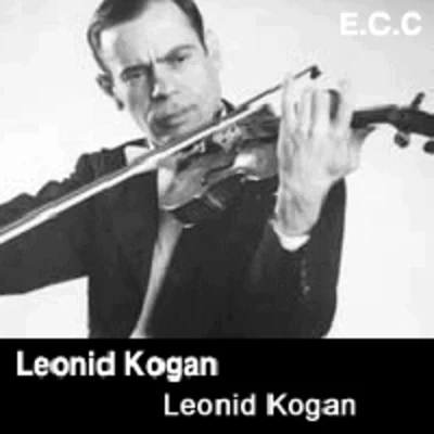 Leonid Kogan Leonid Kogan