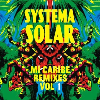 Systema Solar Mi Caribe Remixes, Vol. 1