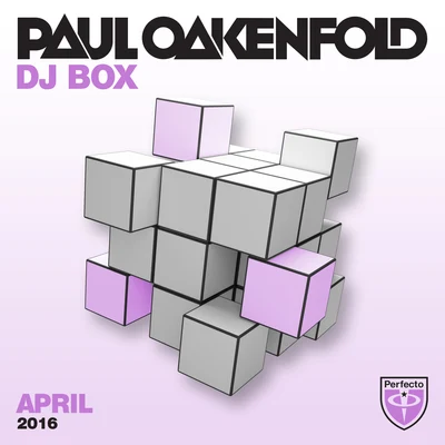 Paul Oakenfold DJ Box April 2016