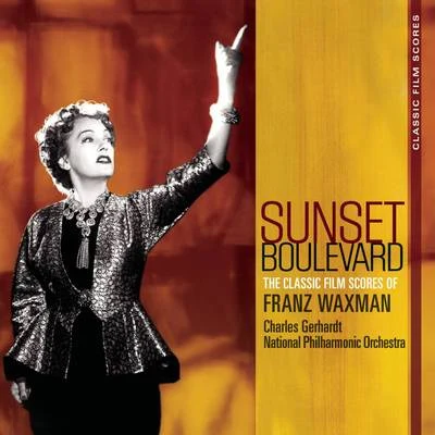 Charles Gerhardt Classic Film Scores: Sunset Boulevard