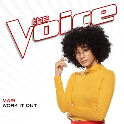 Mari Work It Out (The Voice Performance)