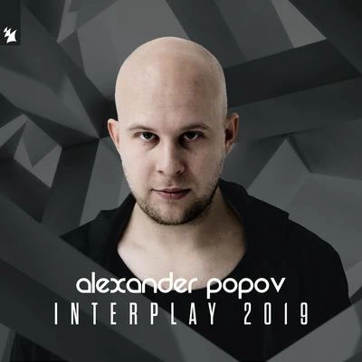 Alexander Popov Interplay 2019