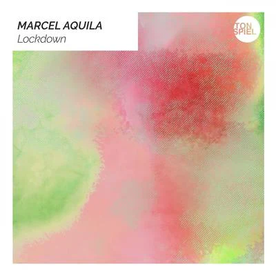 Marcel Aquila Lockdown