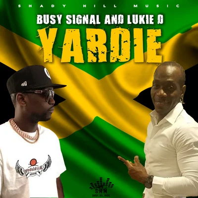 Busy Signal/Lukie D Yardie