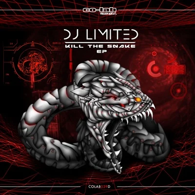 DJ Limited Kill the Snake EP