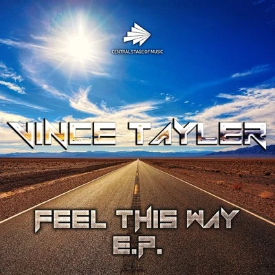 Vince Tayler Feel This Way