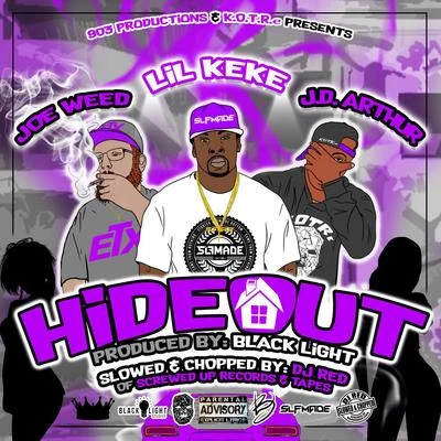 Various Artists/Lil Keke/DJ Red/Joe Weed/J.D. Arthur Hideout (Slowed & Chopped)